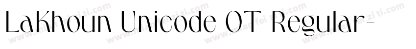 LaKhoun Unicode OT Regular字体转换